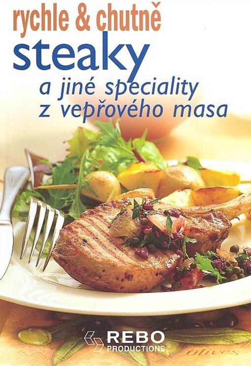 Steaky a jiné speciality z vepřového masa, 2. vyd.