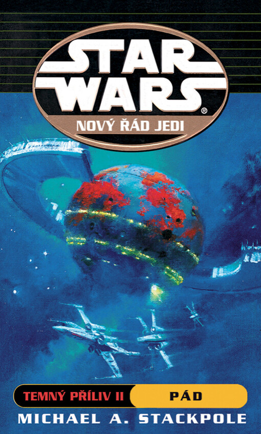 Star Wars: [nový řád Jedi. Temný příliv. II, Pád