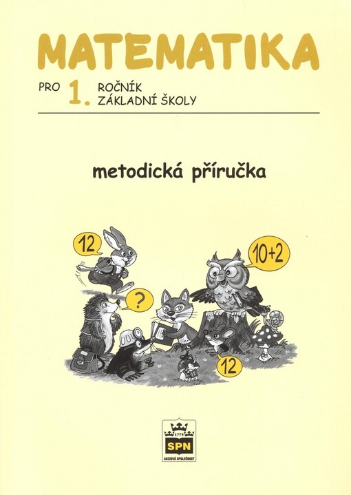 Matematika pro 1. ročník základní školy, metodická příručka