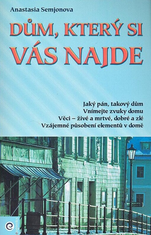 Dům, který si vás najde