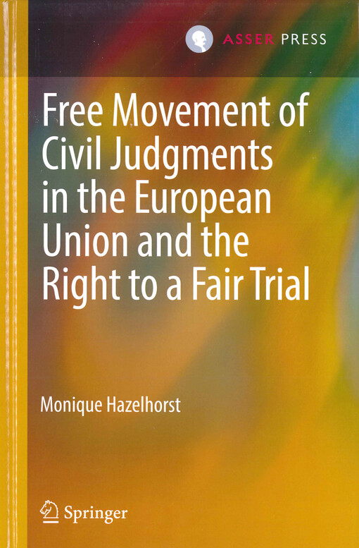 Free movement of civil judgments in the European Union and the right to a fair trial