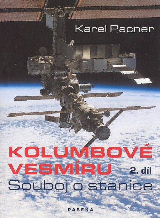 Kolumbové vesmíru. 2. díl, Souboj o stanice