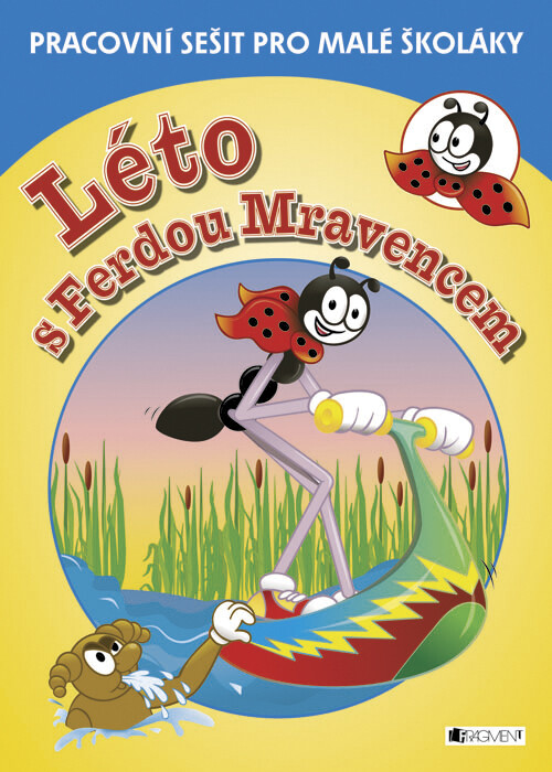 Léto s Ferdou Mravencem : pracovní sešit pro malé školáky
