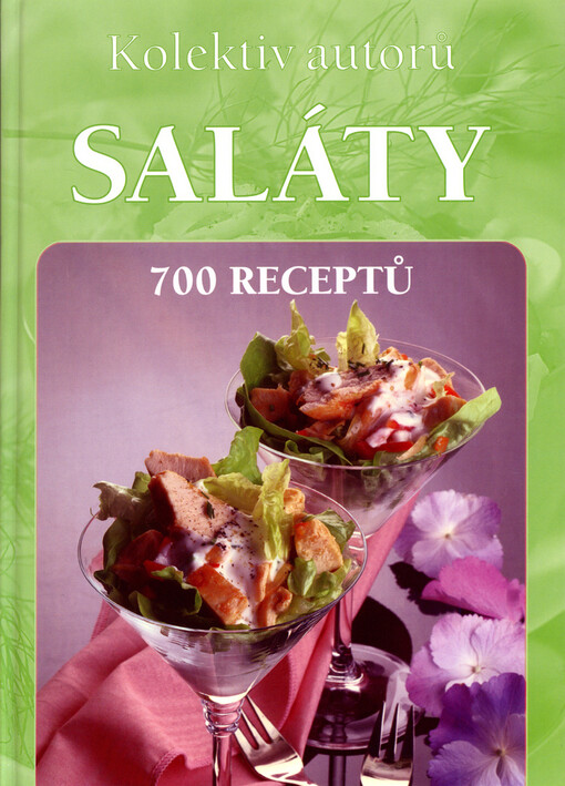 Saláty: 700 receptů