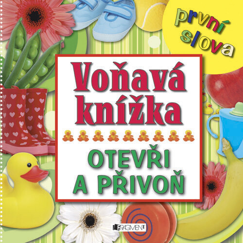 Voňavá knížka - první slova : otevři a přivoň