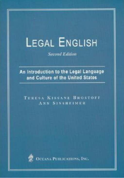 Legal English: An Introduction to the Legal Language and Culture of the United States