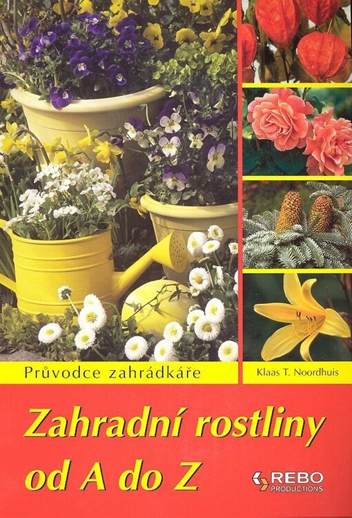 Zahradní rostliny : encyklopedie