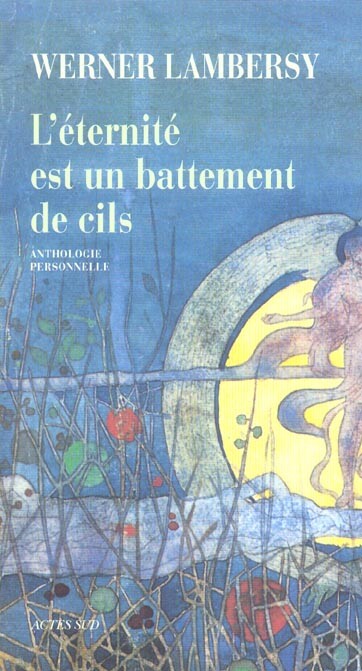 L'Ã©ternitÃ© est un battement de cils (French Edition)