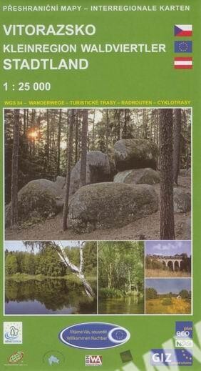 Vitorazsko přeshraniční mapy ; Kleinregion Waldviertler Stadtland : interregionale Karten : cykloturistická a turistická mapa 1:25 000