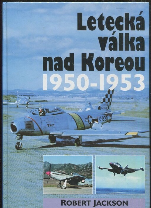 Letecká válka nad Koreou 1950-1953
