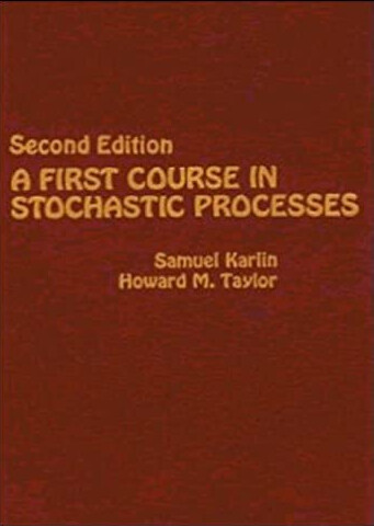 A First Course in Stochastic Processes, Second Edition