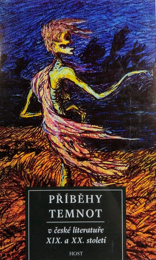 Příběhy temnot v české literatuře 19. a 20. století