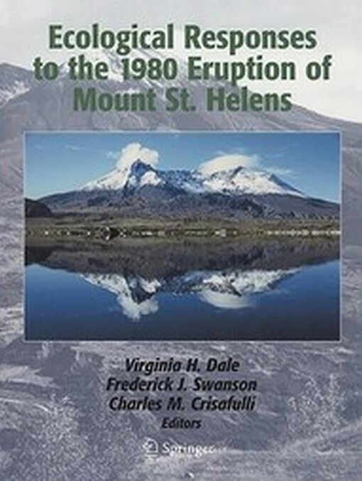 Ecological responses to the 1980 eruption of Mount St. Helens