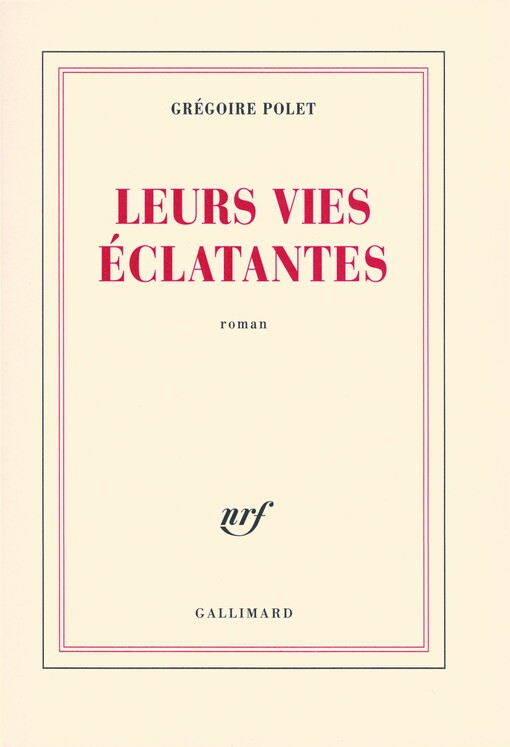 Leurs vies Ã©clatantes (French Edition)