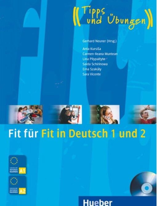 Fit für Fit in Deutsch 1 und 2 + CD - Anta Kursiša, Carmen Cristache, Lina Pilypaitytė, Saida Schirinowa, Erna Szakály, Sara Vicente 