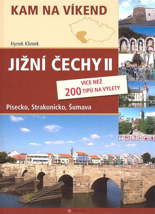 Jižní Čechy II : Písecko, Strakonicko, Šumava