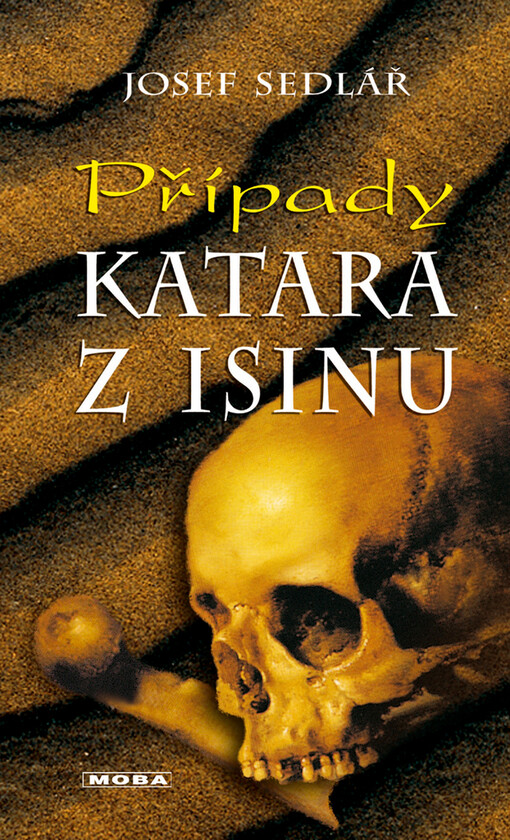Případy Katara z Isinu: tři detektivní příběhy ze staré Mezopotámie