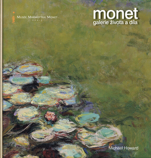 Monet : galerie života a díla