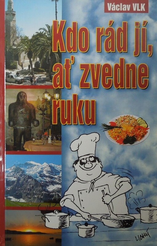 Kdo rád jí, ať zvedne ruku