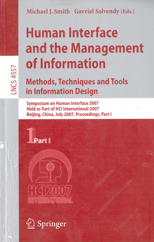 Human-computer interaction : 12th International Conference, HCI International 2007 : Beijing, China, July 22-27, 2007 : proceedings. Part I, Interaction design and usability