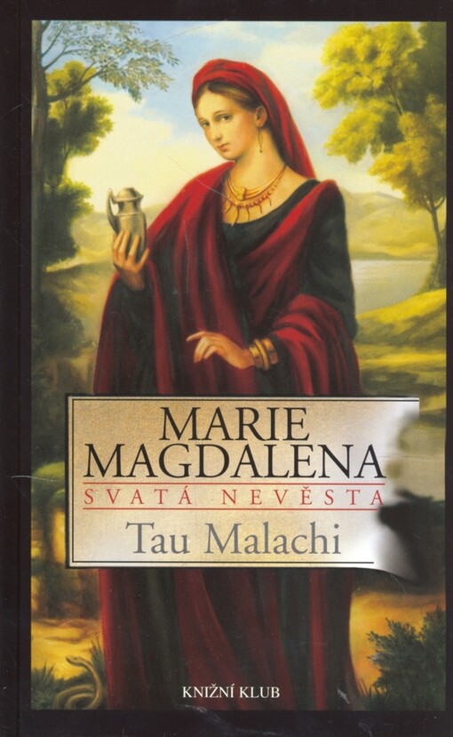 Marie Magdalena: svatá nevěsta