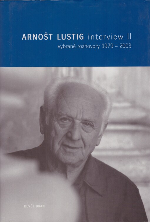 Interview II. : vybrané rozhovory 1979-2003