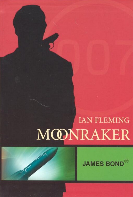 Moonraker : James Bond 007