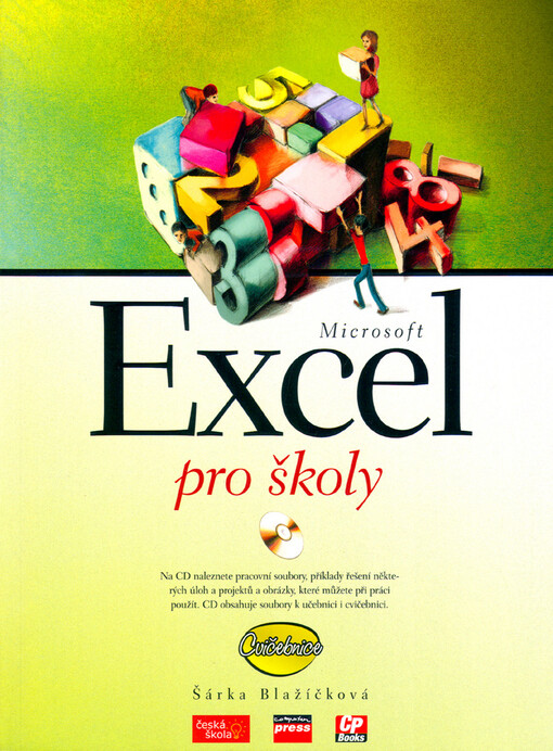 Microsoft Excel pro školy : cvičebnice