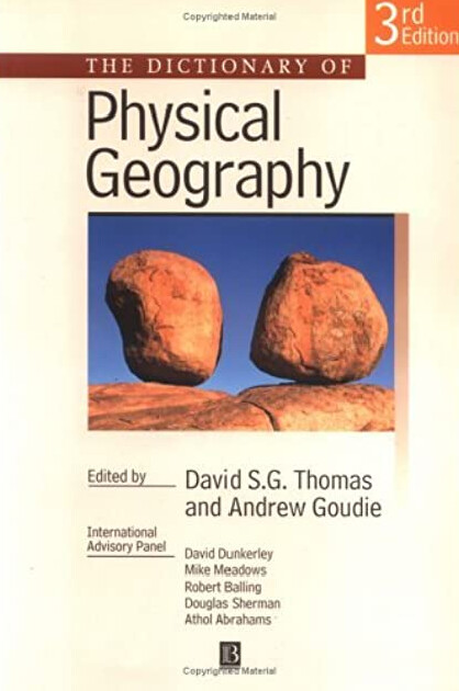 The dictionary of physical geography