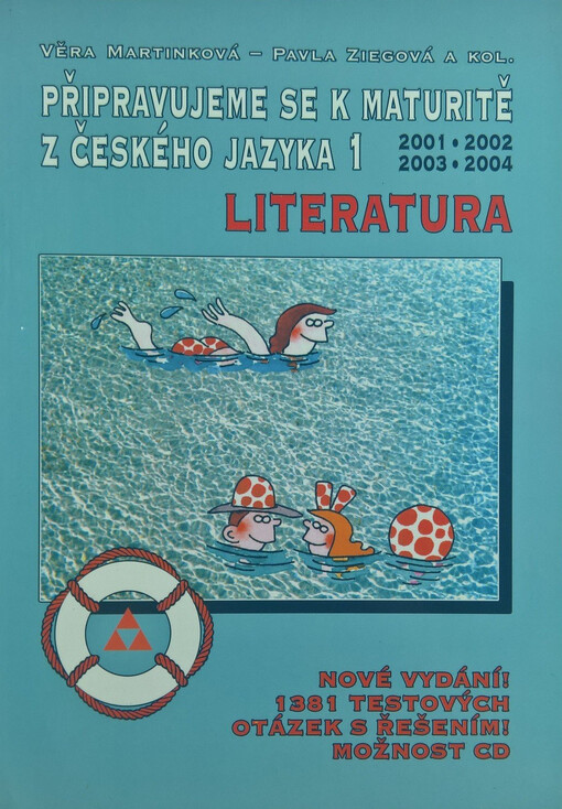 Připravujeme se k maturitě z českého jazyka: 2001, 2002, 2003, 2004