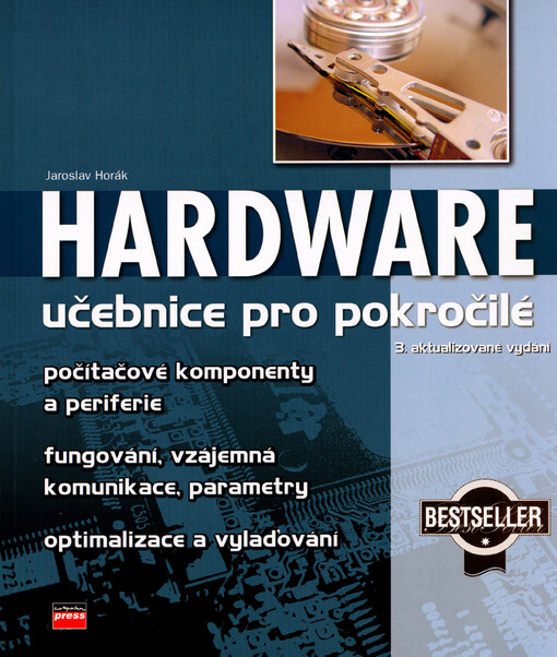 Hardware : učebnice pro pokročilé, 3., aktualiz. vyd.