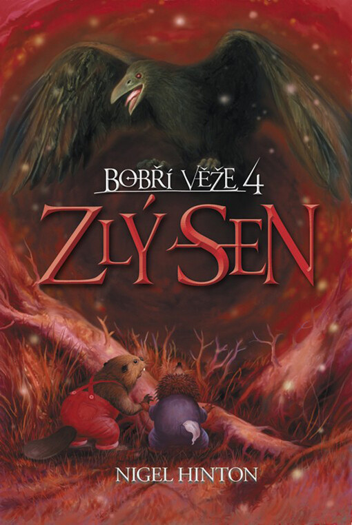 Bobří věže. 4, Zlý sen
