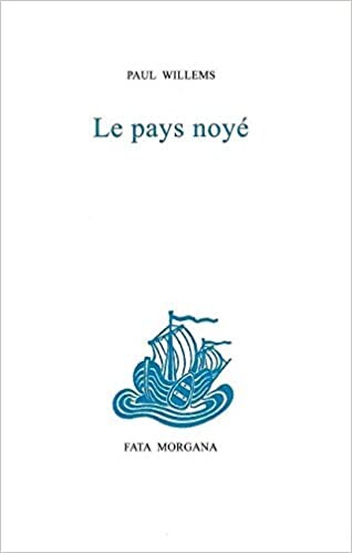 Le pays noyé