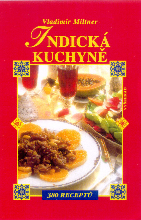 Indická kuchyně : 380 receptů