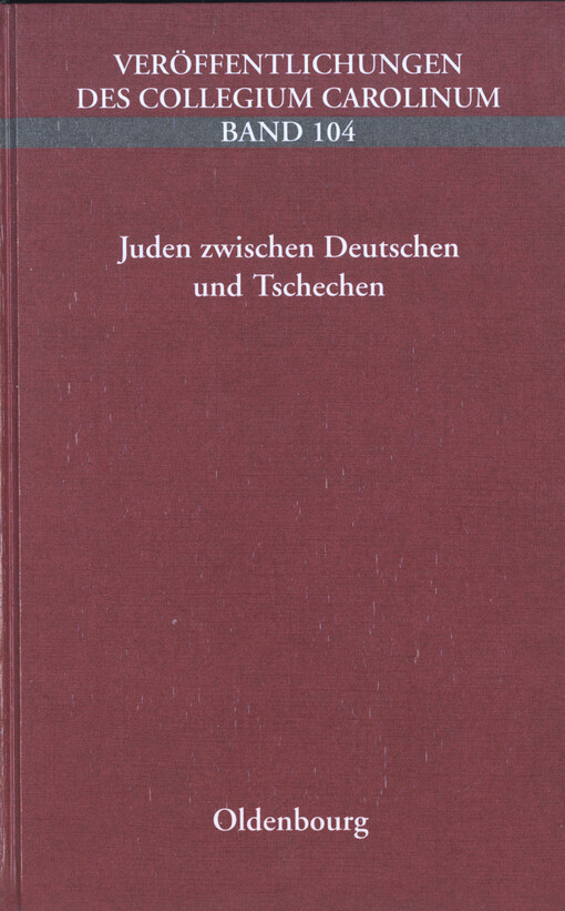 Juden zwischen Deutschen und Tschechen : sprachliche und kulturelle Identitäten in Böhmen 1800-1945