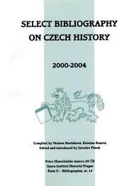 Select bibliography on Czech history: books and articles 2000-2004