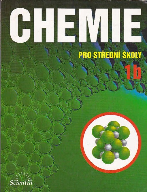 Chemie pro střední školy. 1b