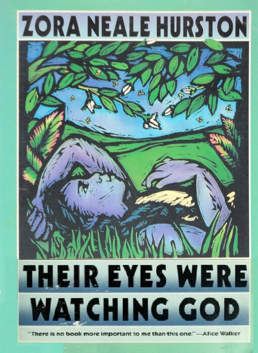 Their Eyes Were Watching God: A Novel