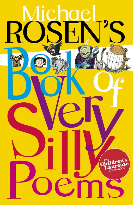 Michael Rosen's book of very silly poems