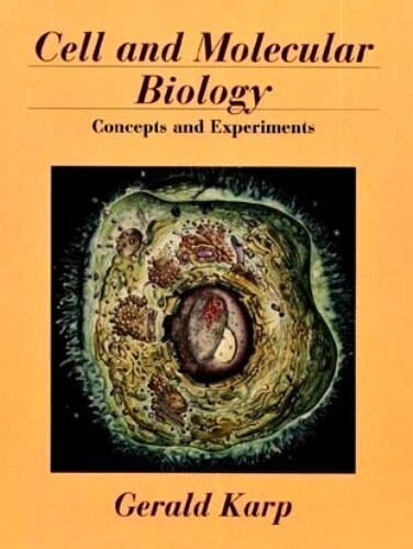 Cell and molecular biology : concepts and experiments