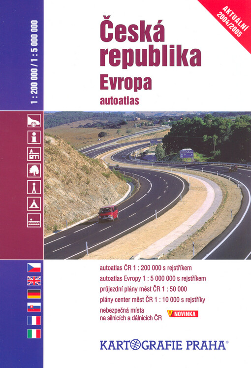 Česká republika autoatlas ČR 1:200 000 s rejstříkem ; Evropa : autoatlas 1:5 000 000 s rejstříkem
