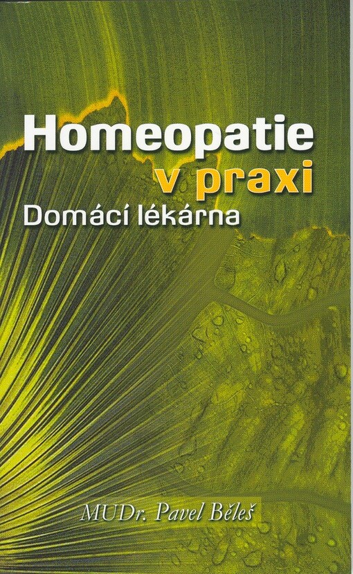 Homeopatie v praxi: domácí lékárna