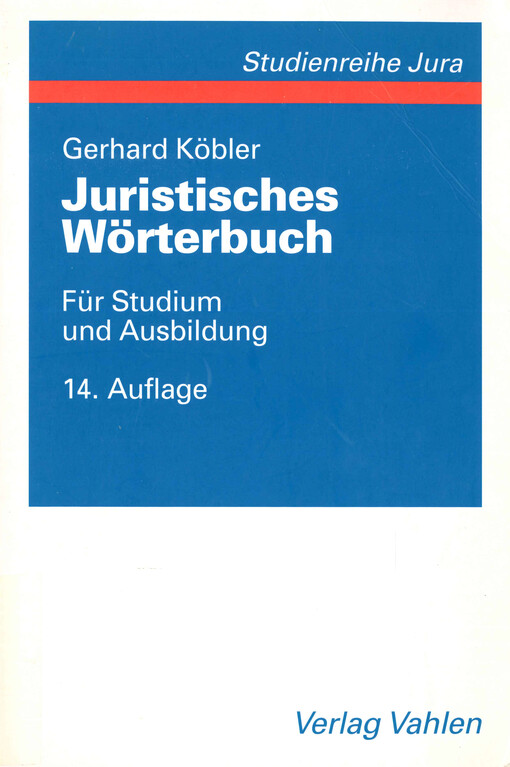 Juristisches Wörterbuch : für Studium und Ausbildung