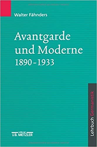 Avantgarde und Moderne 1890-1933 : Lehrbuch Germanistik