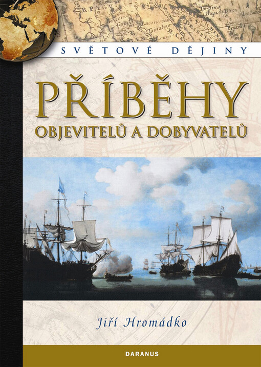 Příběhy objevitelů a dobyvatelů