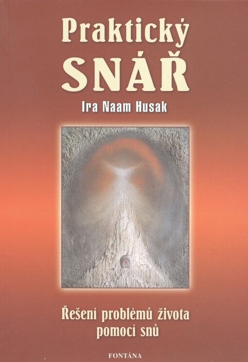 Výzvy snů : sen - návrat k přirozenosti