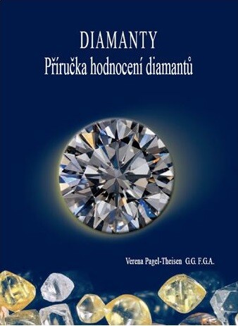 Diamanty : příručka hodnocení diamantů, 1. české vyd.