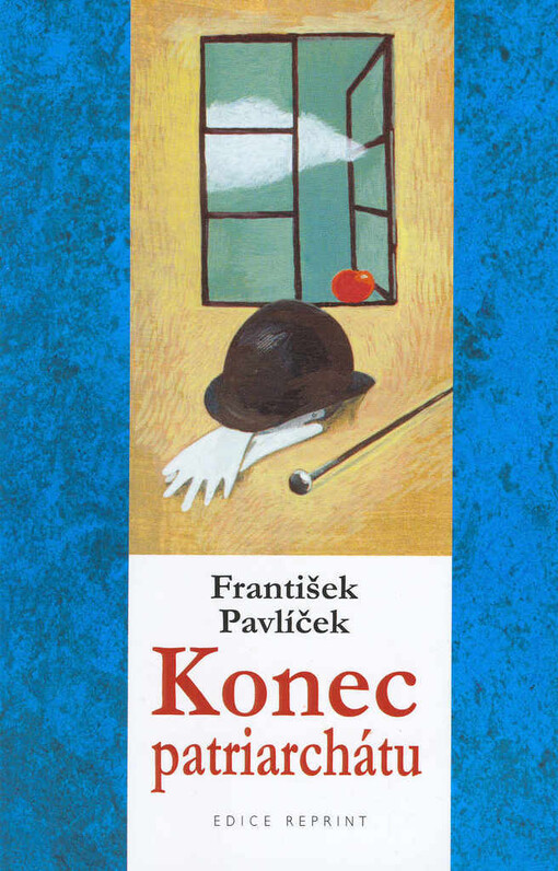 Konec patriarchátu: [z mé lukovské kroniky]