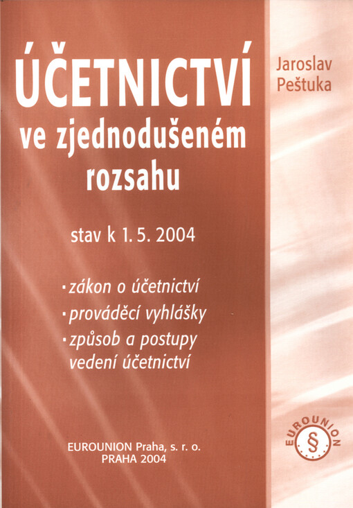 Účetnictví ve zjednodušeném rozsahu: ve znění k 1.5.2004