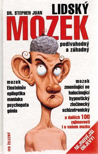 Lidský mozek podivuhodný a záhadný